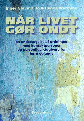 Når livet gør ondt
