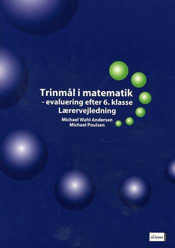 Trinmål i matematik, Evaluering 6.kl. Vejledning