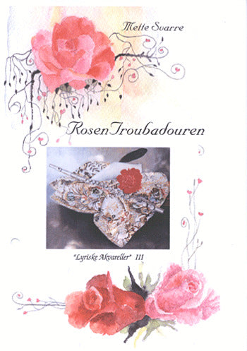 Lyriske akvareller Rosentroubaduren
