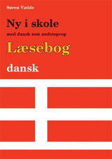 Ny i skole med dansk som andetsprog Læsebog - dansk tekst