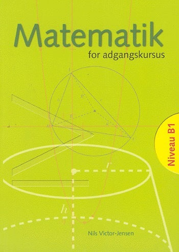 Matematik for adgangskursus ved ingeniørhøjskolerne
