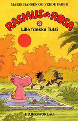Rasmus og Rosa - Lille frække Tutsi