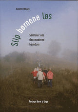 Slip Børnene løs