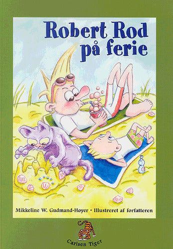 Robert Rod på ferie