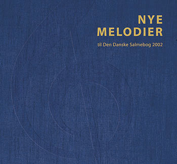 Nye melodier til Den Danske Salmebog 2002