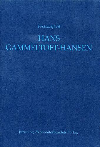 Festskrift til Hans Gammeltoft-Hansen