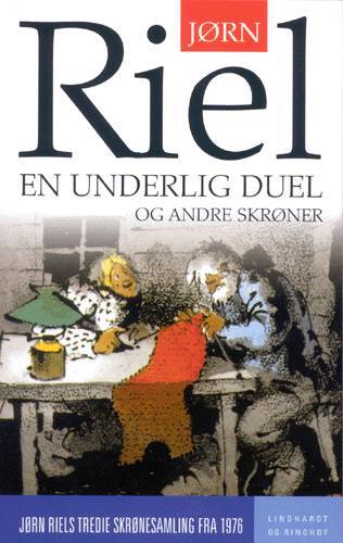 En underlig duel og andre skrøner