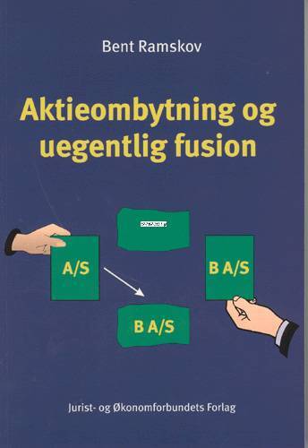 Aktieombytning og uegentlig fusion