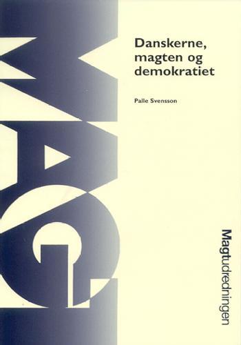 Danskerne, magten og demokratiet