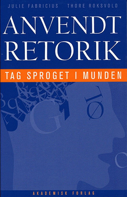 Anvendt retorik - tag sproget i munden