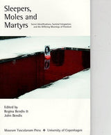 Sleepers, moles and martyrs
