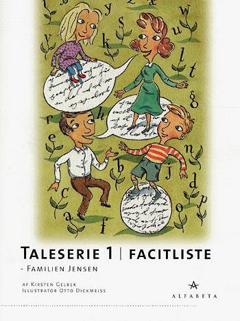 Taleserie 1, Facit