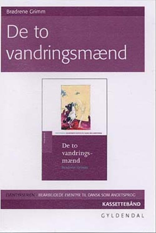 De to vandringsmænd - bånd