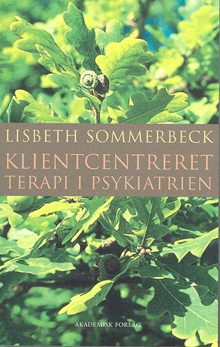 Klientcentreret terapi i psykiatrien