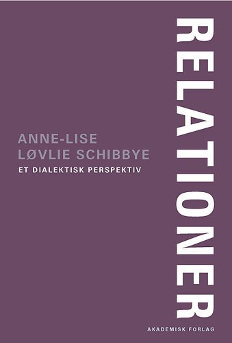 Relationer - et dialektisk perspektiv