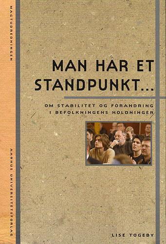 Man har et standpunkt -
