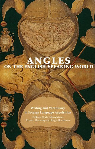 Angles on the English-speaking world Writing and vocabulary in foreign language acquisition