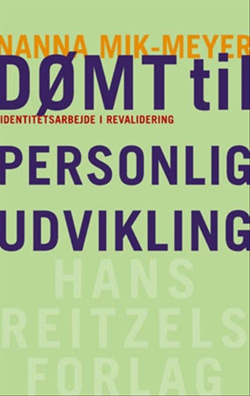 Dømt til personlig udvikling