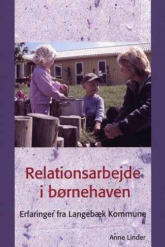 Relationsarbejde i børnehaven