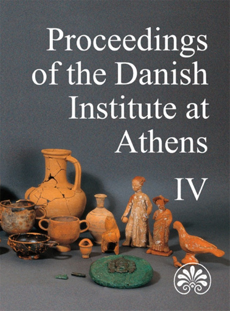Proceedings of the Danish Institute at Athens IV