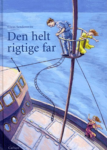 Den helt rigtige far