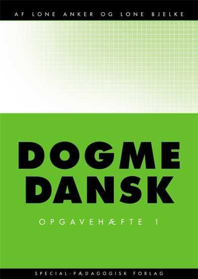 Dogme dansk. Opgavehæfte 1