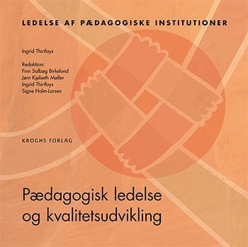 Pædagogisk ledelse og kvalitetsudvikling