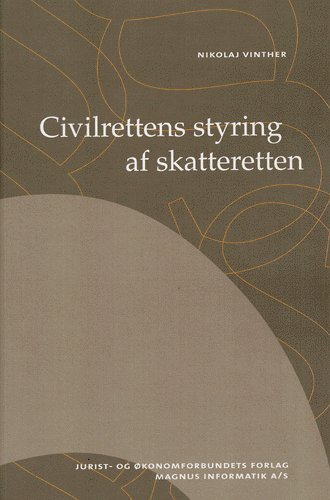 Civilrettens styring af skatteretten