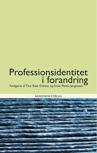 Professionsidentitet i forandring
