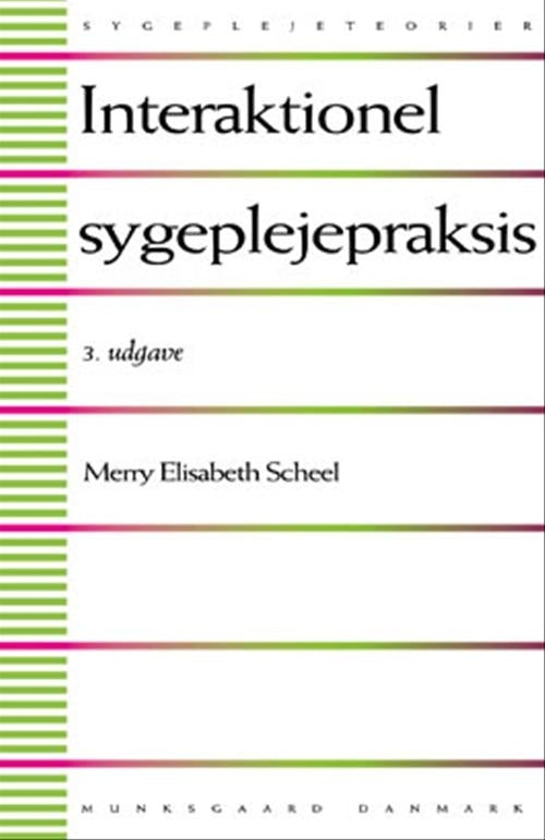 Interaktionel sygeplejepraksis