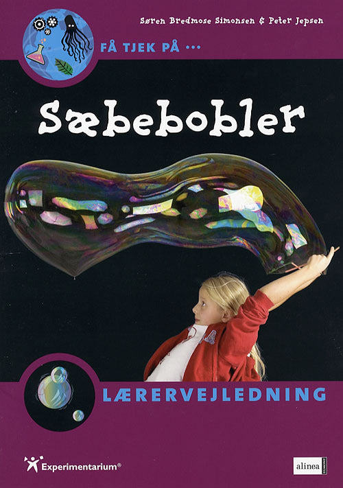 Få tjek på sæbebobler, Vejledning