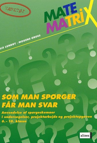 Matematrix, Som man spørger får man svar, 6.-10.kl.