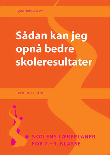 Sådan kan jeg opnå bedre skoleresultater