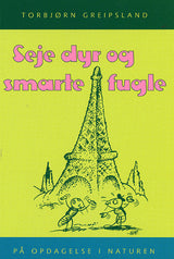 Seje dyr og smarte fugle