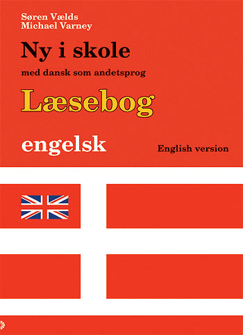 Ny i skole med dansk som andetsprog Læsebog - engelsk tekst