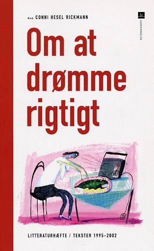 Litteratur, Om at drømme rigtigt, Elevbog