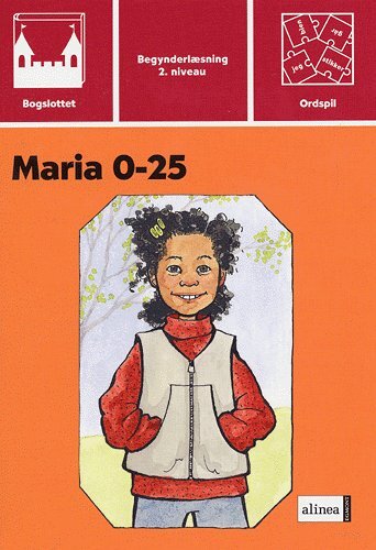 Bogslottet 2, Maria 0-25