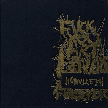 Fuck you art lovers forever