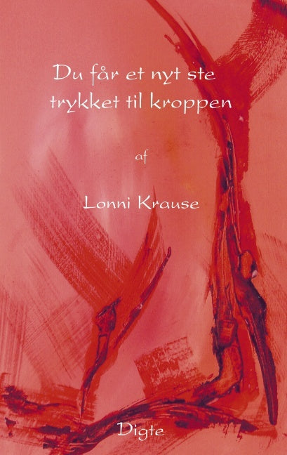 Du får et nyt sted trykket til kroppen