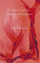 Du får et nyt sted trykket til kroppen