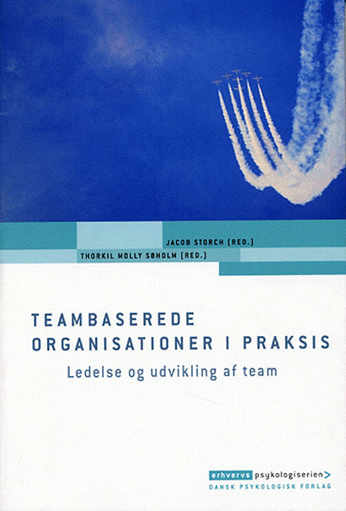 Teambaserede organisationer i praksis