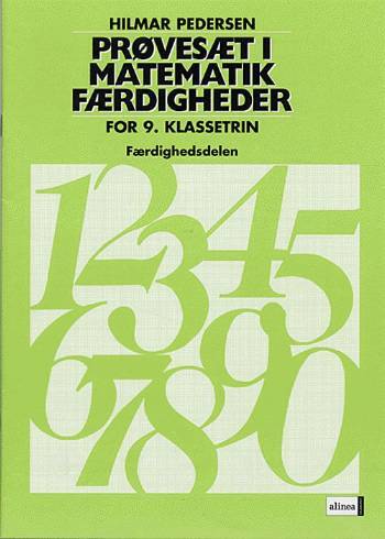 Prøvesæt i matematikfærdigheder for 9. klassetrin