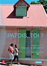 Patois, toi?