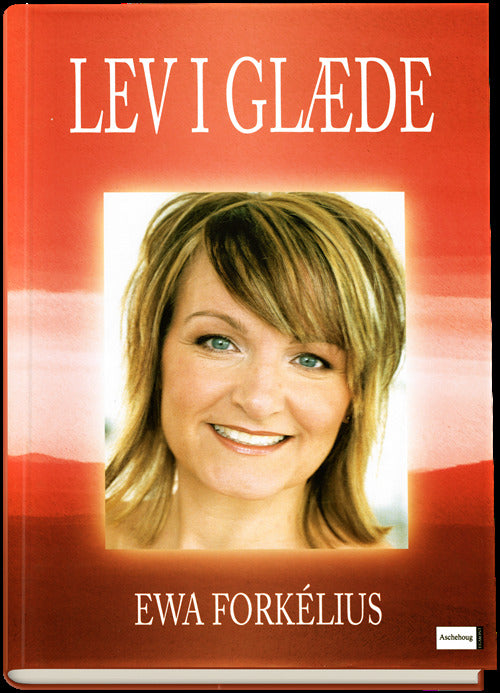 Lev i glæde