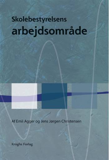 Skolebestyrelsens arbejdsområde