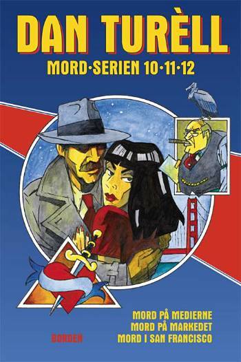 Mord-serien Mord på medierne Mord på markedet Mord i San Francisco