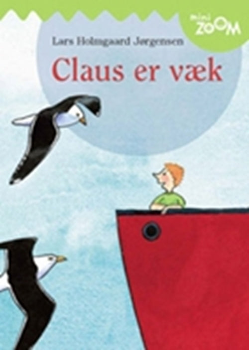 Claus er væk, Mini Zoom