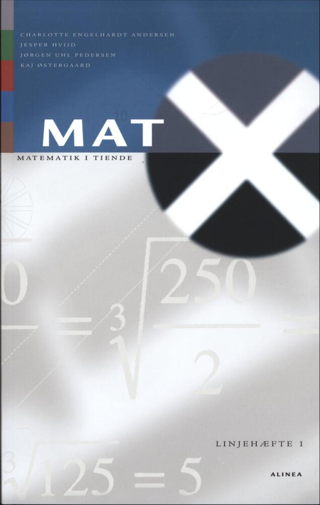 MAT X, Matematik i tiende, Linjehæfte 1