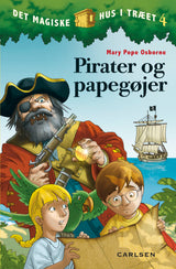 Det magiske hus i træet (4) - Pirater og papegøjer