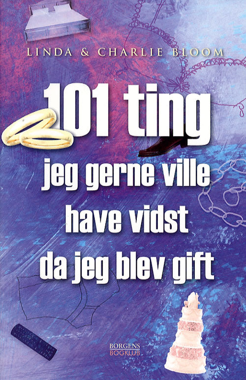 101 TING JEG GERNE VILLE HAVE VIDST DA J